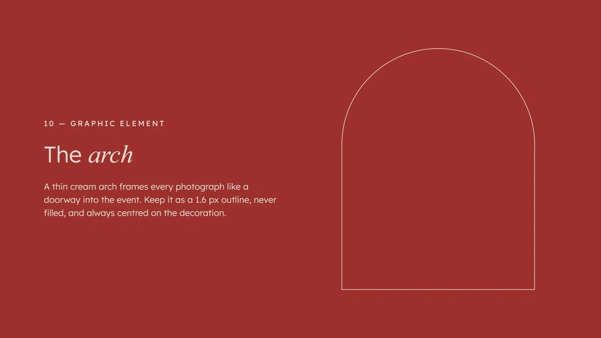The arch: a thin cream outline on Fiori Red that frames every photograph like a doorway into the event.